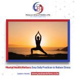 Modern illustrated graphic titled “Mental Health Matters: Easy Daily Practices to Reduce Stress” with calming visuals.